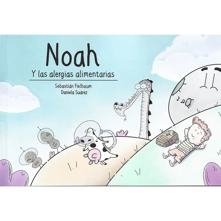NOAH Y LAS ALERGIAS ALIMENTARIAS - S.FIELBAUM Y D. SUAREZ 1