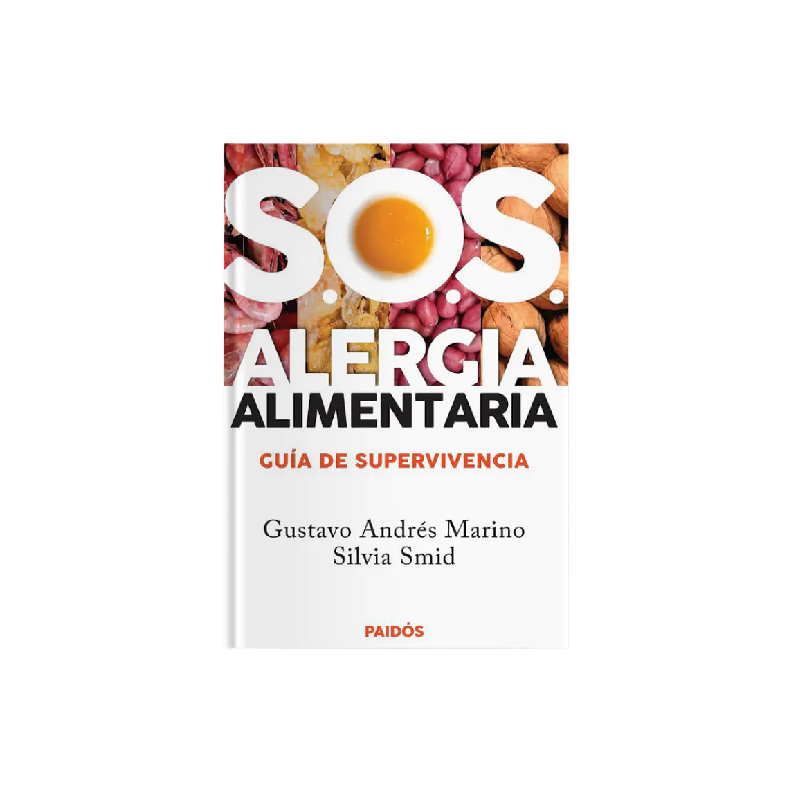 SOS Alergia Alimentaria, Guía Supervivencia - Libro 1