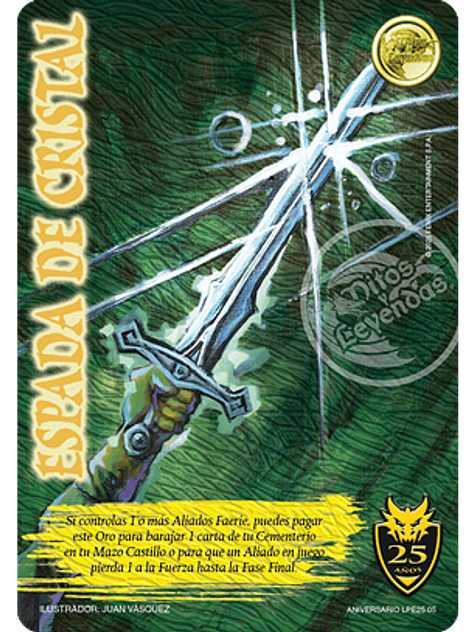 Espada de Cristal (Aniversario 25 Años) 1
