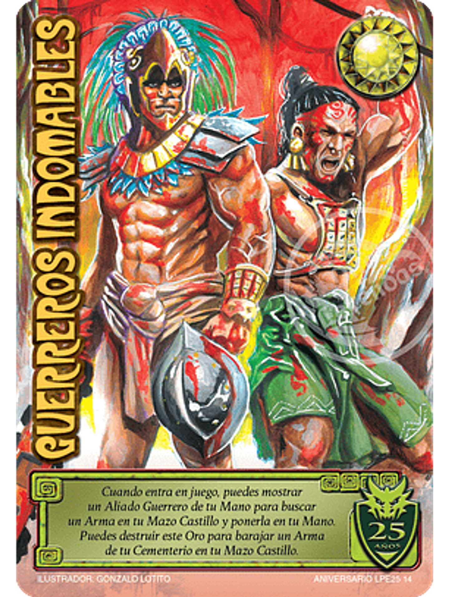 Guerreros Indomables (Aniversario 25 Años) 1