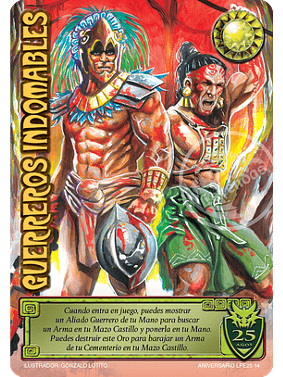 Guerreros Indomables (Aniversario 25 Años) 1