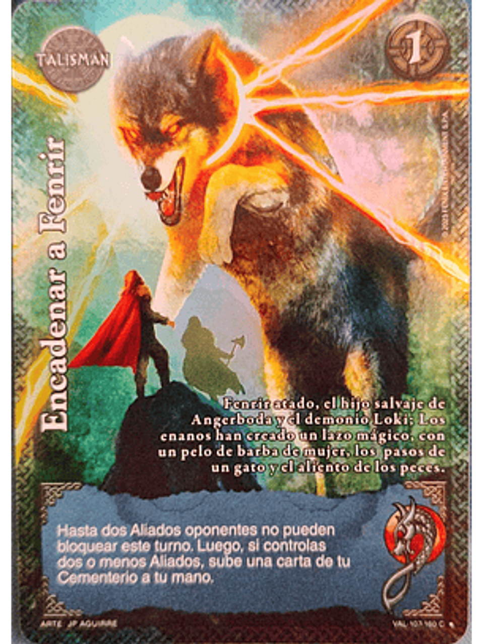 Encadenar a Fenrir (VAL - VC Foil) 1