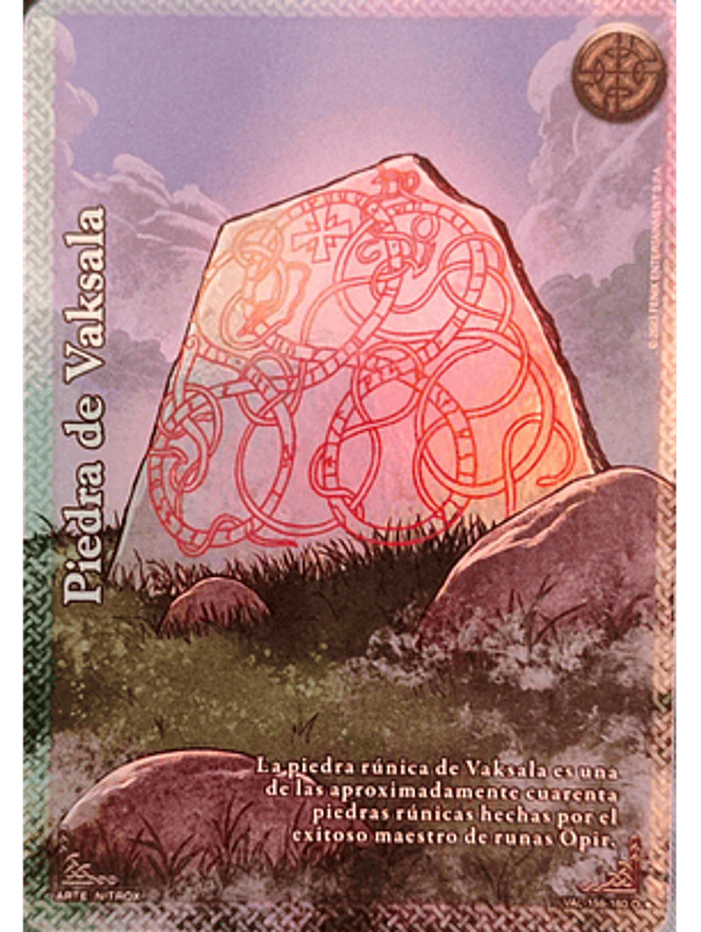 Piedra de Vaksala (VAL - VC Foil) 1