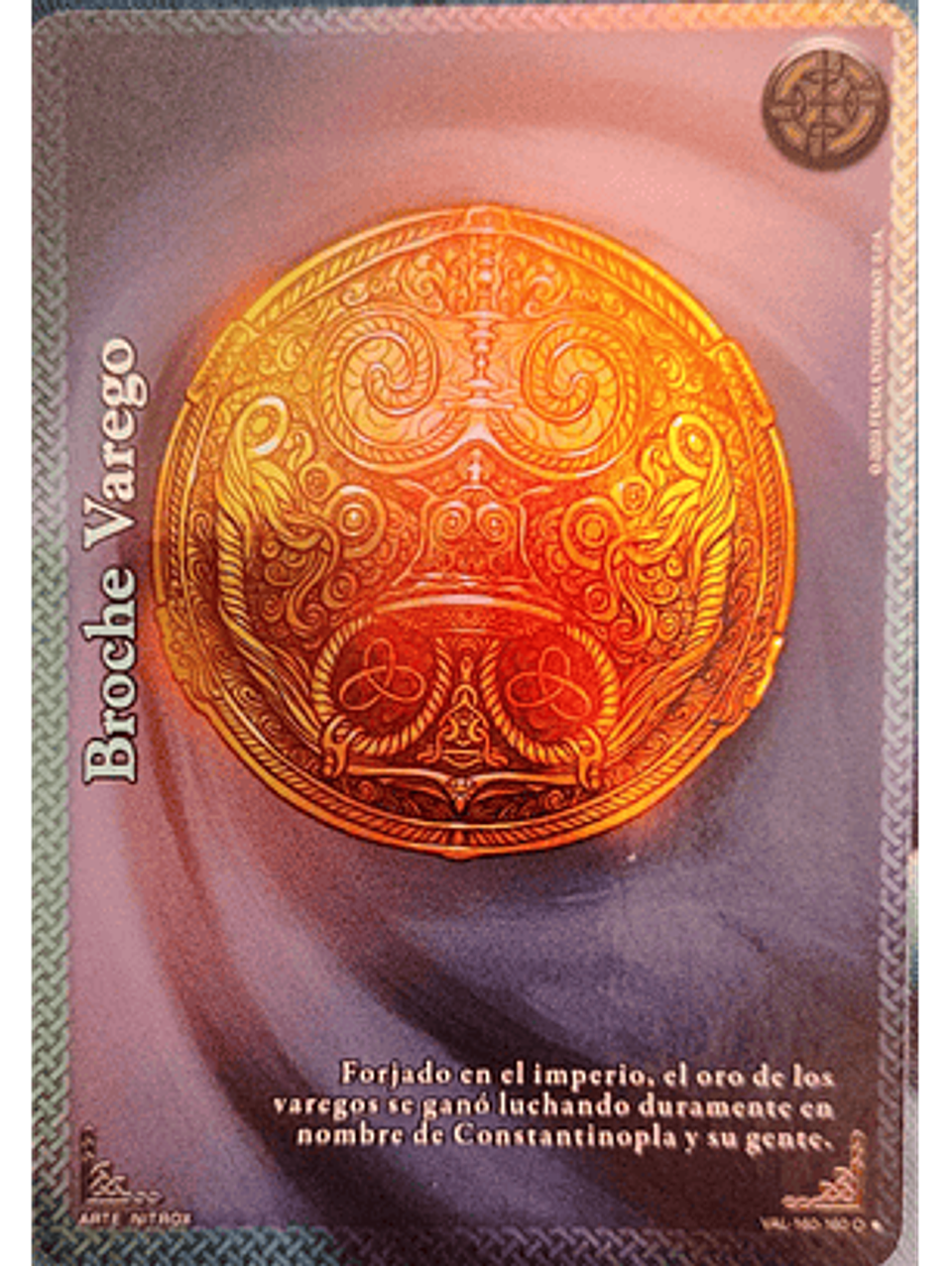 Broche Varego (VAL - VC Foil) 1