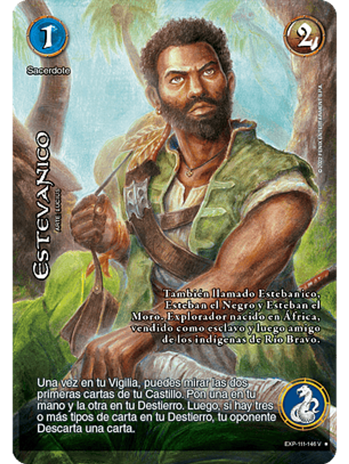 Estevanico (EXP - VC Foil) 1