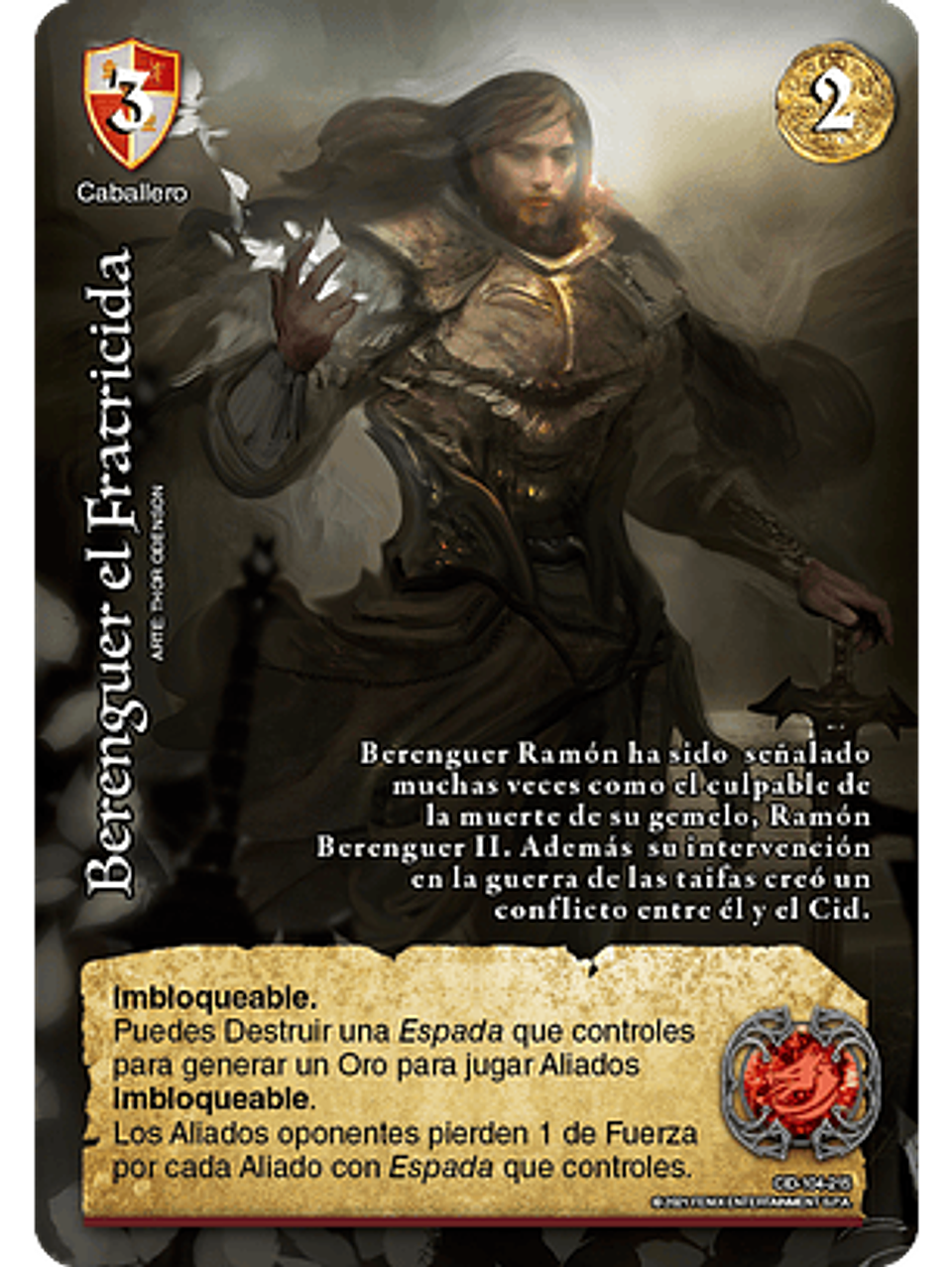 Berenguer el Fratricida (CID - VC Foil) 1