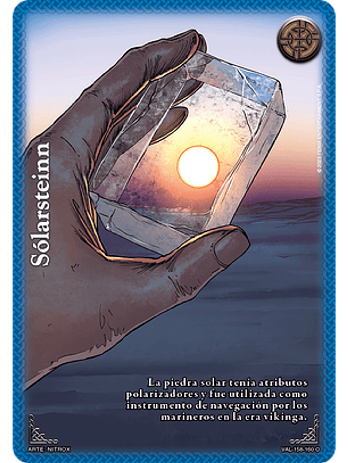 Sólarsteinn (VAL - VC Foil) 1