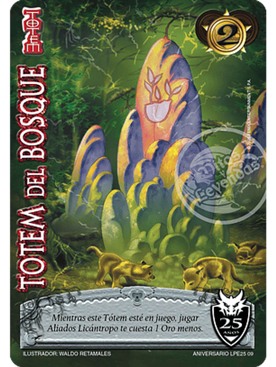 Totem del Bosque (Aniversario 25 Años) 1