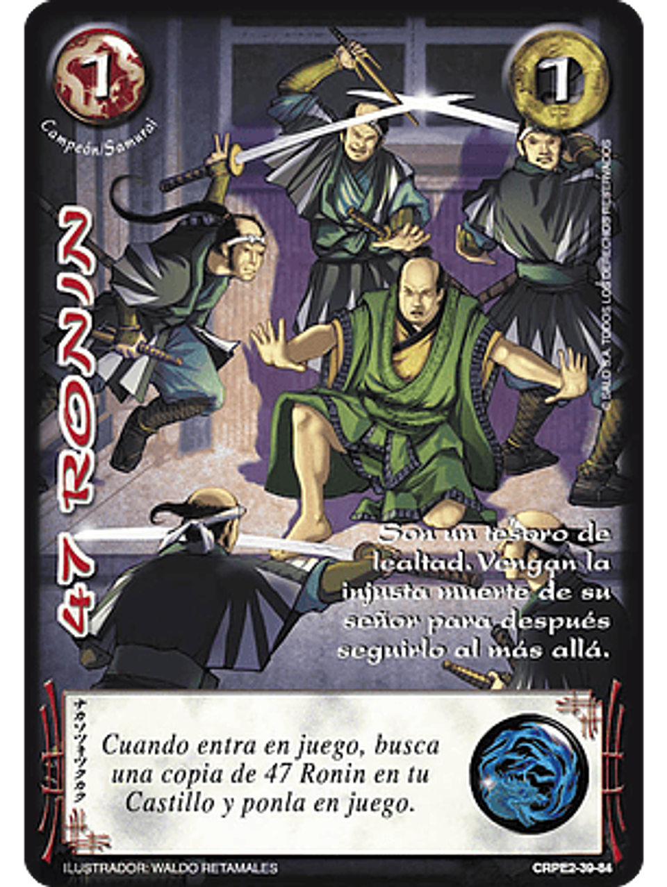 47 Ronin (CRPE2 - Campeón) 1