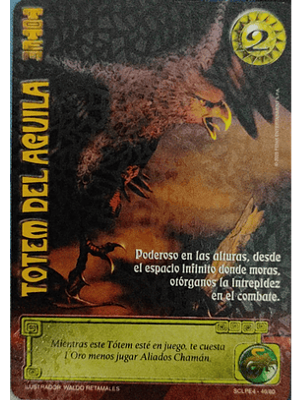 Tótem del Águila (LPE4 - SCL) 1