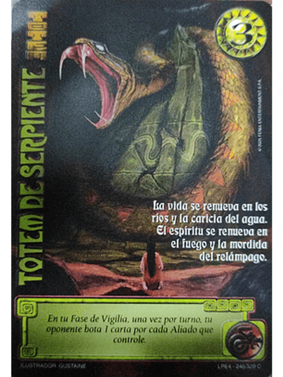 Tótem de Serpiente (LPE4 - Cortesana) 1