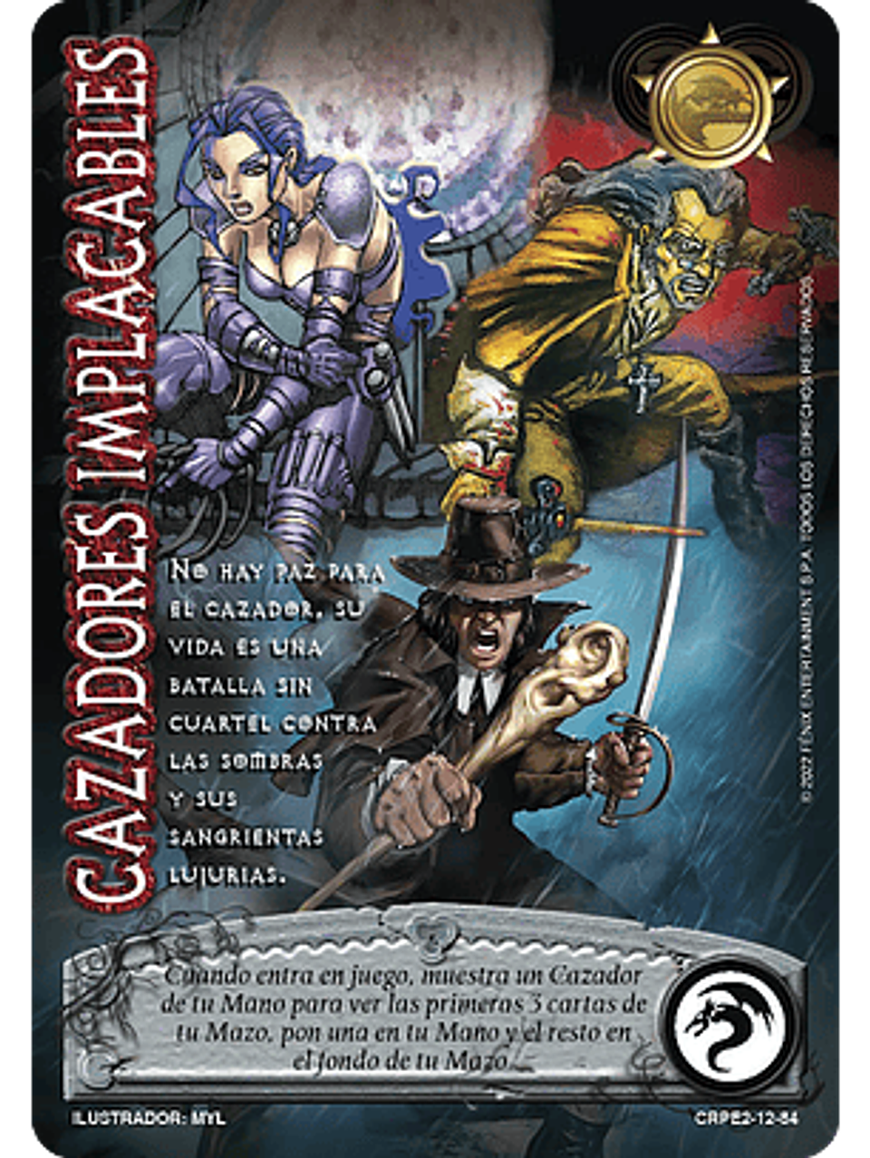 Cazadores Implacables (CRPE2 - Cazador) 1