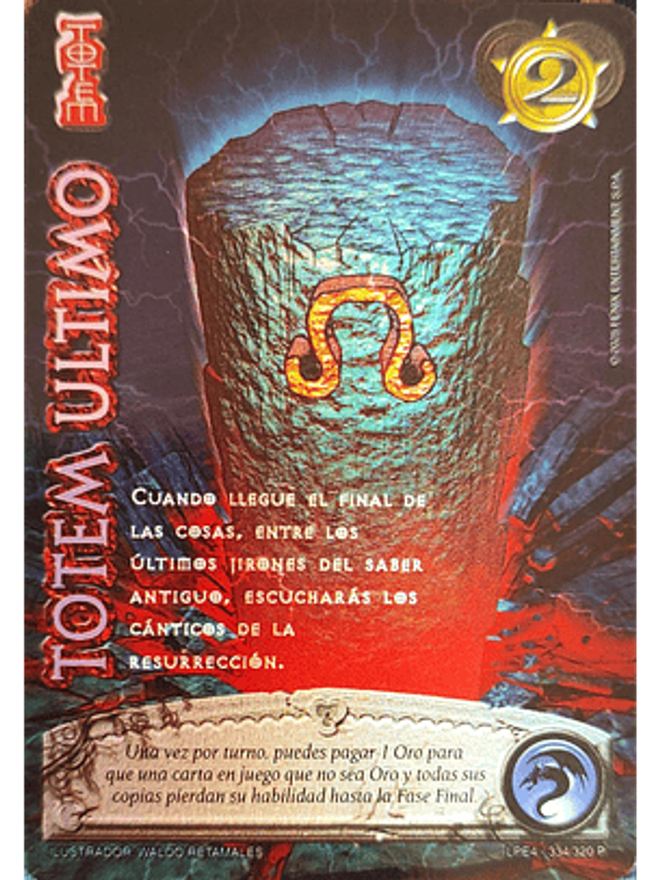 Tótem Último (Kit Pagano) 1