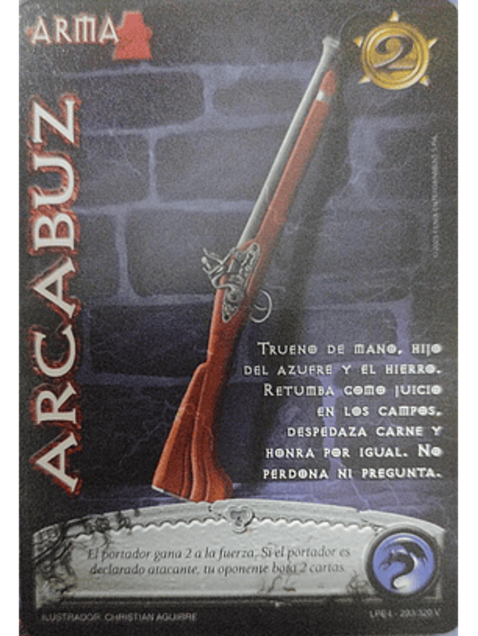 Arcabuz (LPE4 - Vasalla) 1