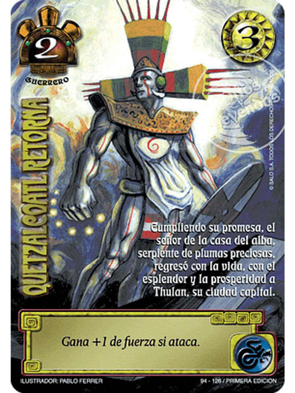 Quetzalcoatl Retorna 1