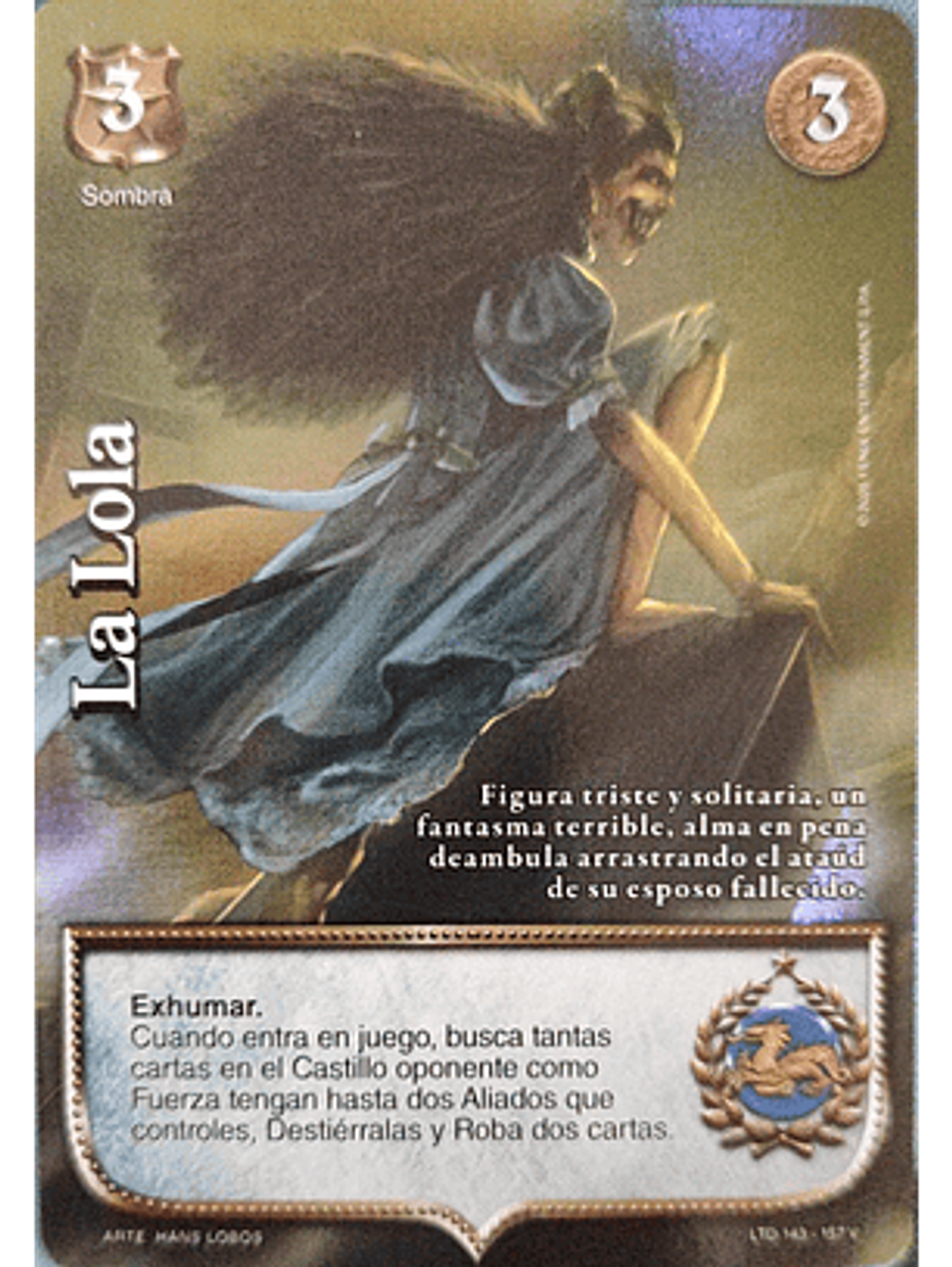 La Lola (LTD - Vasalla Foil) 1