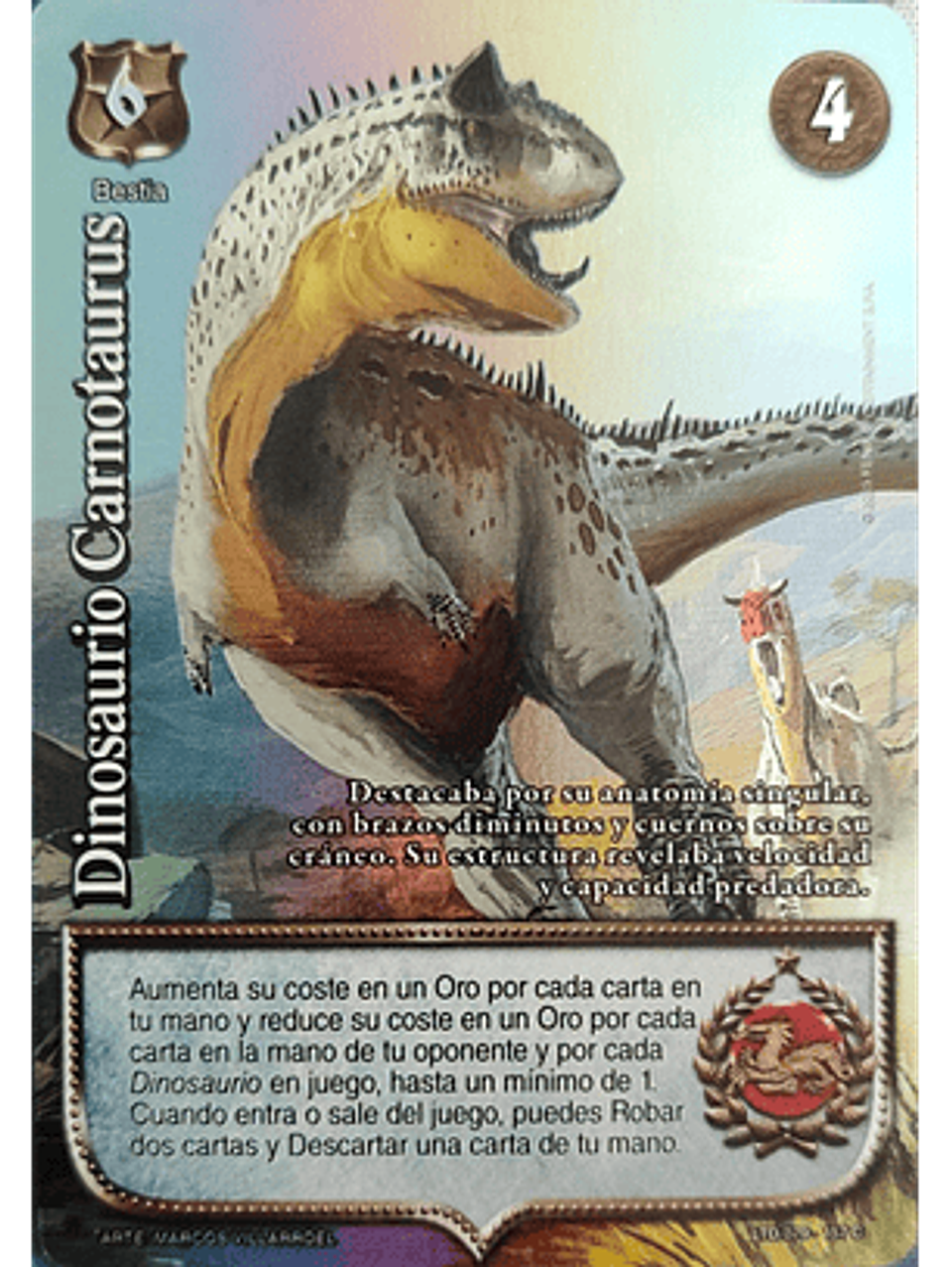 Dinosaurio Carnotaurus (LTD - Cortesana Foil) 1