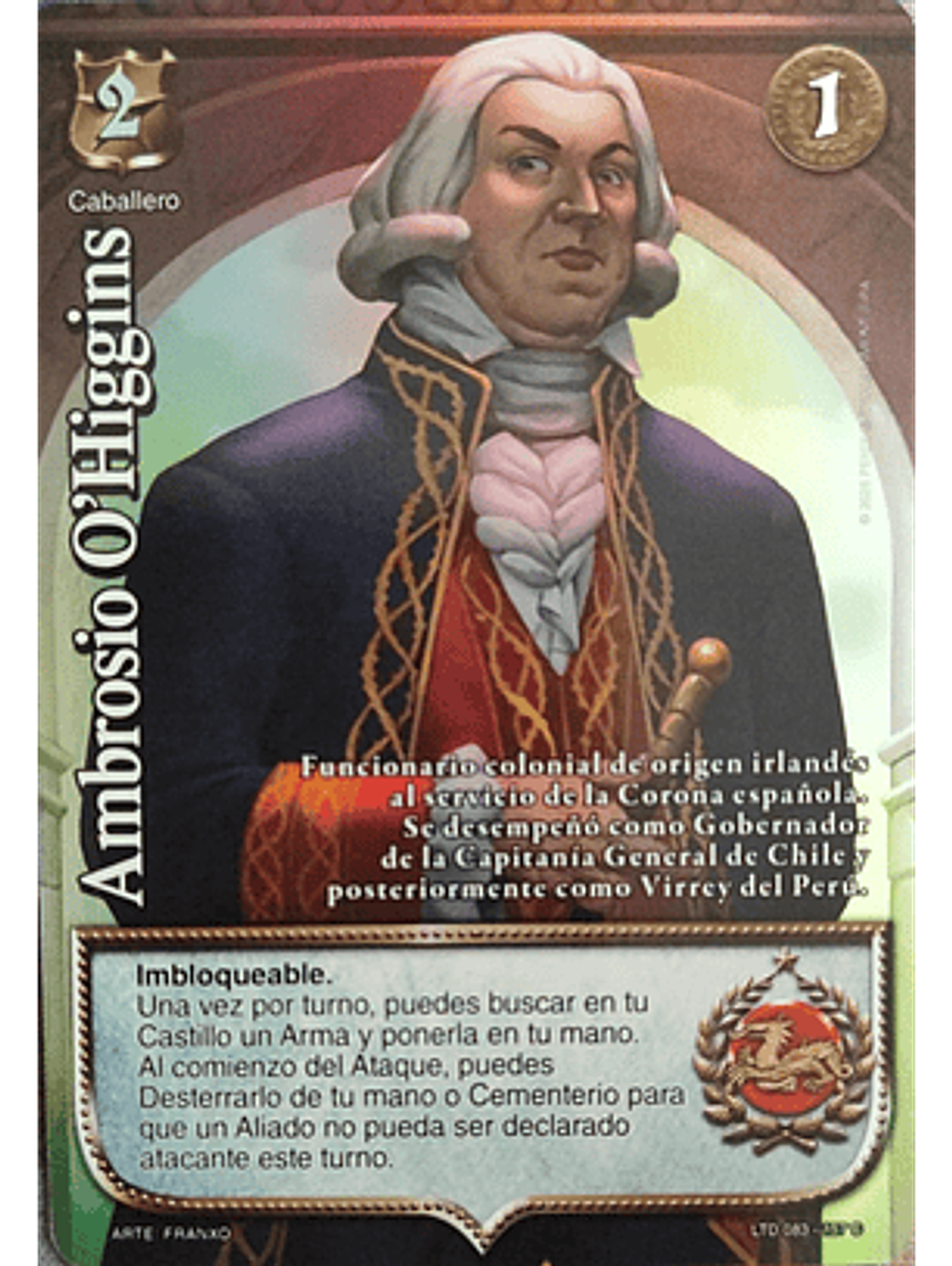 Ambrosio O'higgins (LTD - Cortesana Foil) 1
