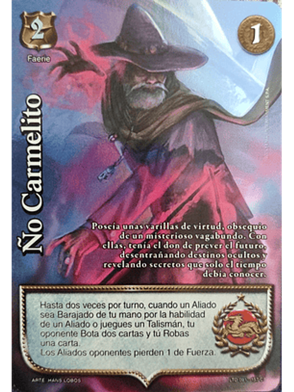 Ño Carmelito (LTD - Cortesana Foil) 1