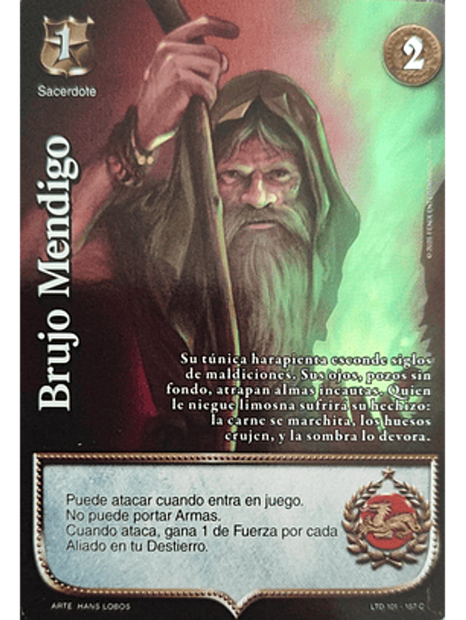 Brujo Mendigo (LTD - Cortesana Foil) 1
