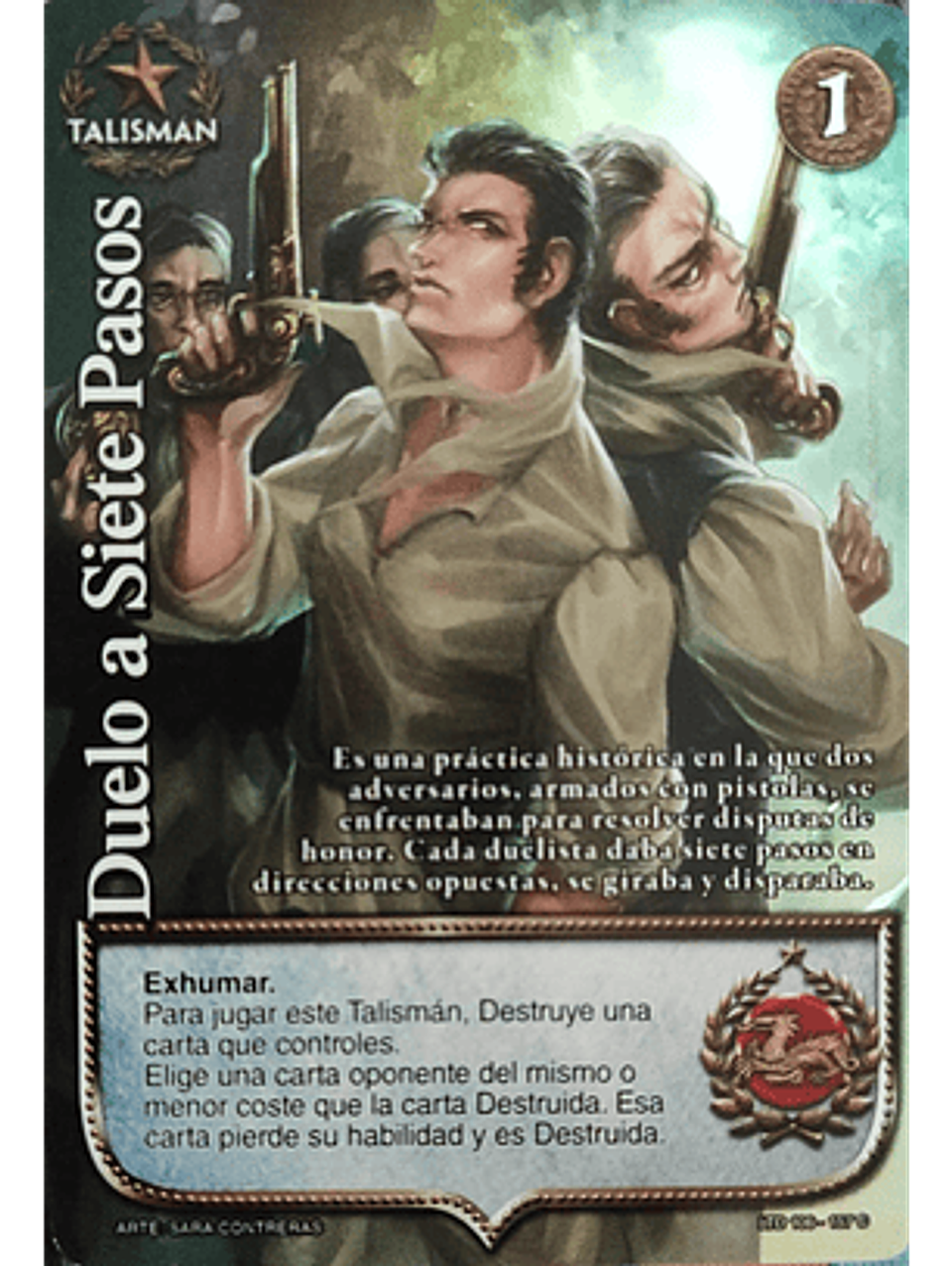 Duelo a siete pasos (LTD - Cortesana Foil) 1