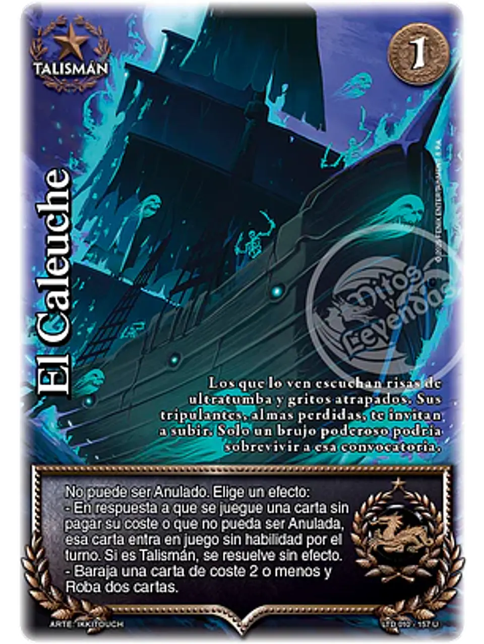 El Caleuche (LTD - Ultra Real) 1