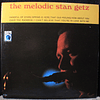 Stan Getz ‎– The Melodic Stan Getz (orig USA '65 MONO)