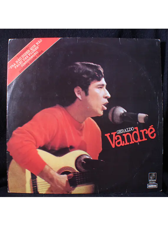 Geraldo Vandré ‎– (5 Anos de Canção) Prá Não Dizer Que Não Falei Das Flores