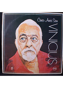 Toquinho & Vinicius De Moraes ‎– Cinco Anos Sem Vinicius
