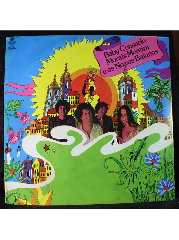 Novos Baianos - É Ferro na Boneca! (+ sencillos del período)