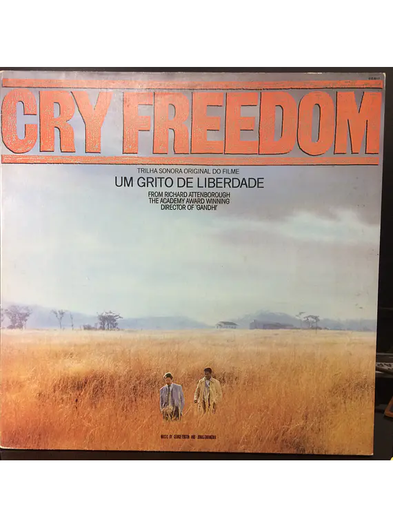 George Fenton And Jonas Gwangwa ‎– Cry Freedom (Original Motion Picture Soundtrack)