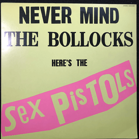 Sex Pistols – Never Mind The Bollocks (Ed Japón)
