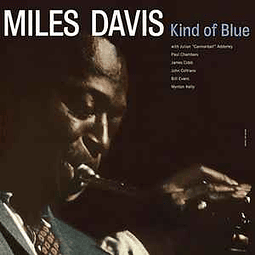 Miles Davis – Kind Of Blue (Reedición)