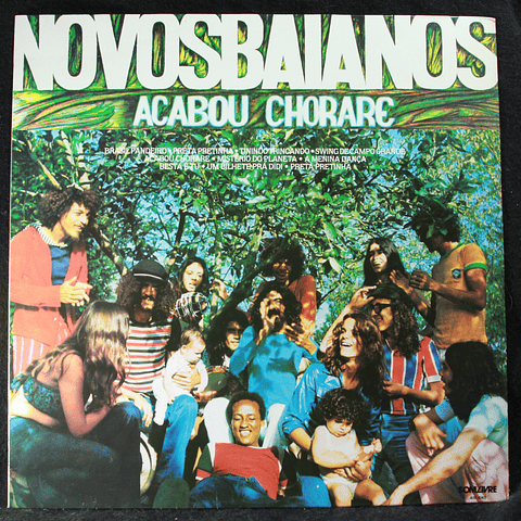 Novos Baianos – Acabou Chorare (Ed BR '80s)
