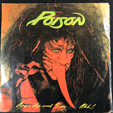 Poison – Open Up And Say ...Ahh! (orig. '88 BR)
