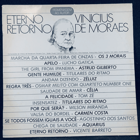 Vinícius De Moraes - Eterno Retorno, Homenagem Ao Autor 