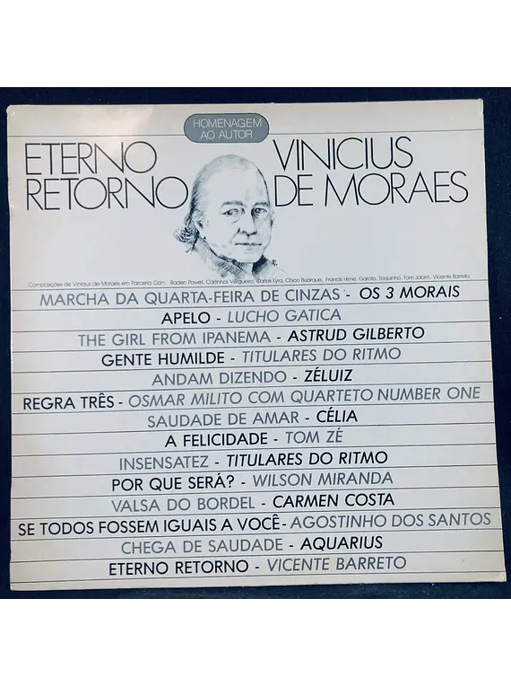 Vinícius De Moraes - Eterno Retorno, Homenagem Ao Autor 
