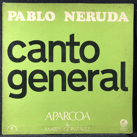 Pablo Neruda / Aparcoa – Canto General