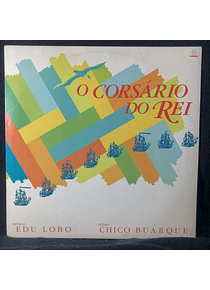 Chico Buarque e Edu Lobo, Various - O Corsário Do Rei