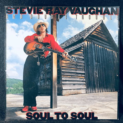 Stevie Ray Vaughan And Double Trouble* – Soul To Soul (orig '85 HOL)