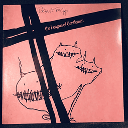 Robert Fripp (King Crimson) / The League Of Gentlemen (Ed USA)