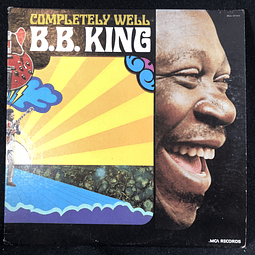 B.B. King – Completely Well (Ed USA)