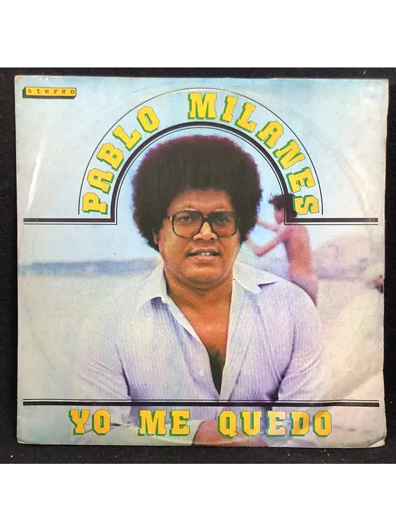 Pablo Milanés – Yo Me Quedo