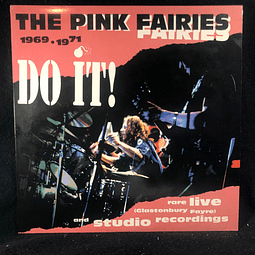 Pink Fairies – Do It!