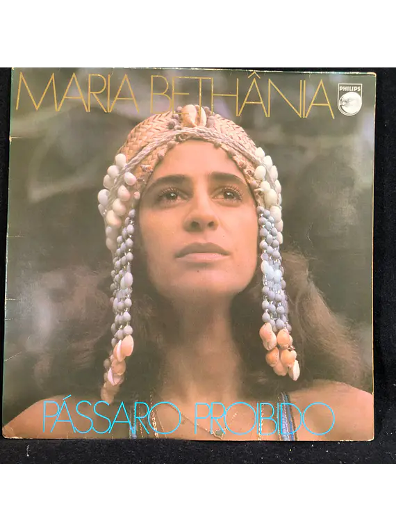 Maria Bethânia – Pássaro Proibido