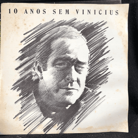 Vinicius De Moraes – 10 Anos Sem Vinicius