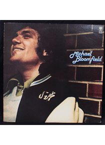 Michael Bloomfield* – Michael Bloomfield