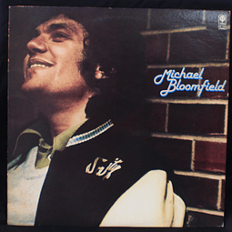 Michael Bloomfield* – Michael Bloomfield