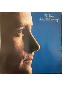 Phil Collins – Hello, I Must Be Going!