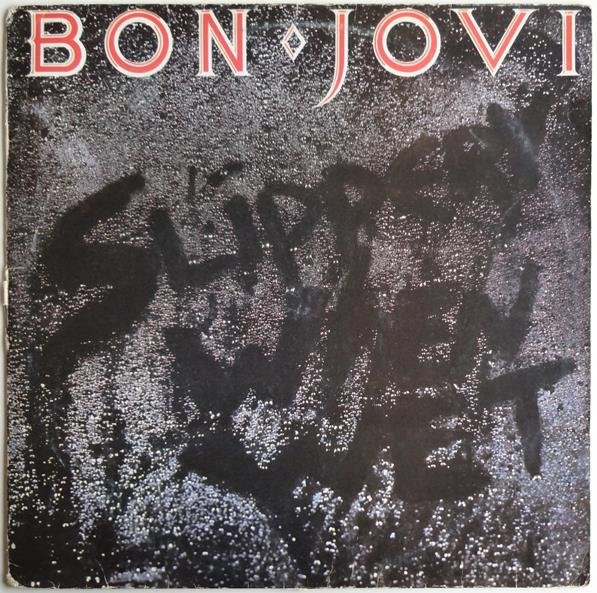 Bon Jovi – Slippery When Wet